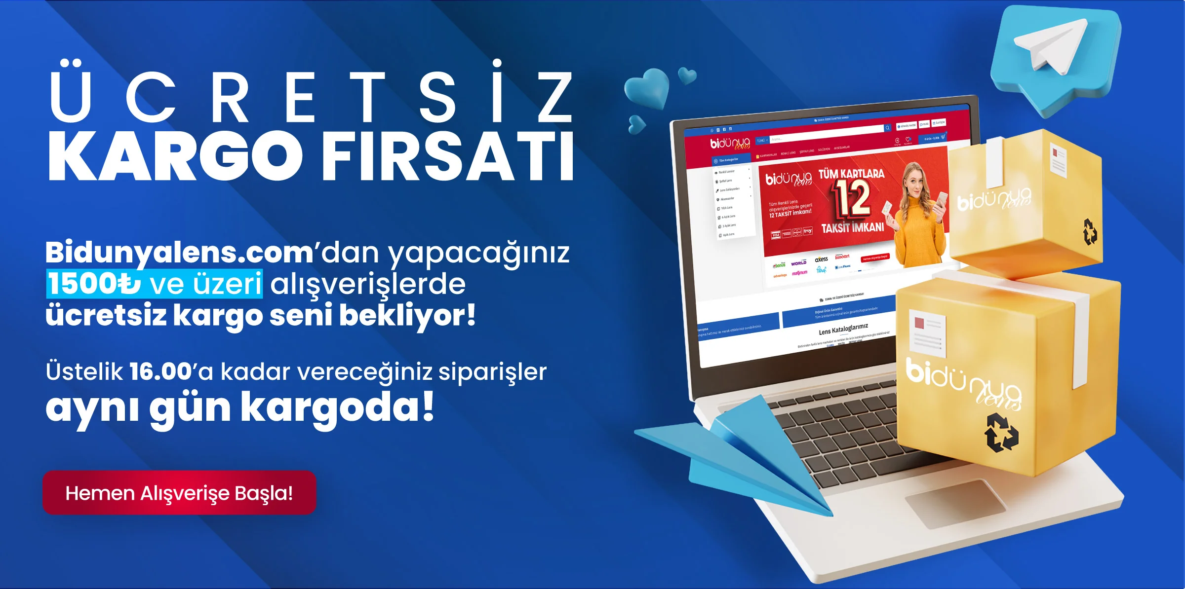 1500₺ ve ÜZERİ ÜCRETSİZ KARGO!