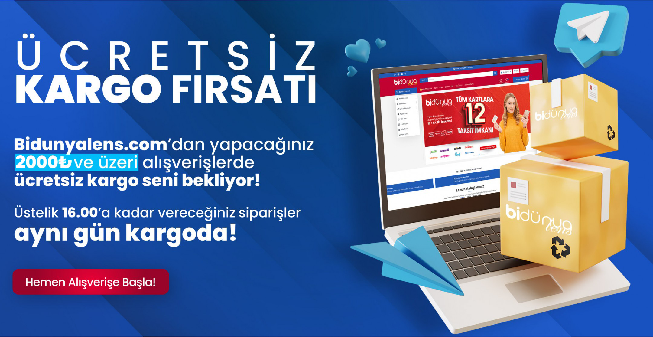 1500₺ ve ÜZERİ ÜCRETSİZ KARGO!
