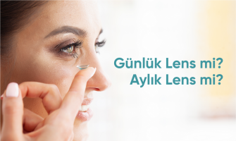 Günlük Lens mi Aylık Lens mi? | Kontakt Lens Türleri Karşılaştırması